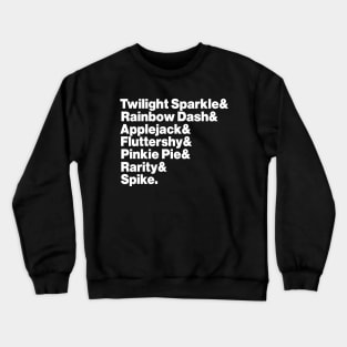 Twilight Applejack Fluttershy Pinkie Names My Little Pony Crewneck Sweatshirt